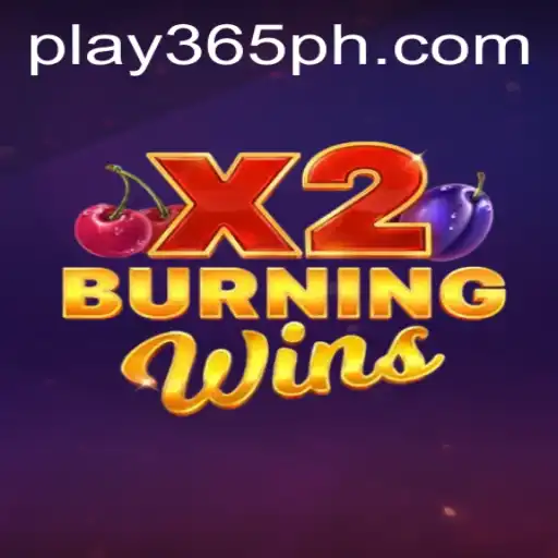 Experience the Excitement of BurningWinsX2 at 365PH.COM