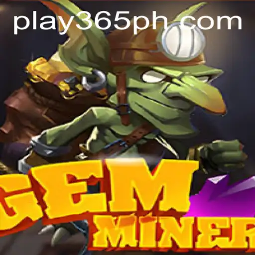 Exploring the World of GemMiner: A Gripping Adventure with 365PH.COM