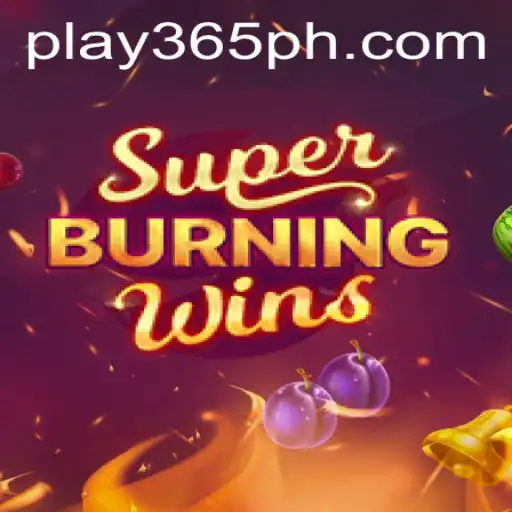 Discover the Exciting World of SuperBurningWins at 365PH.COM